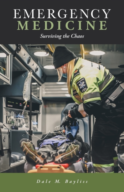Emergency Medicine : Surviving the Chaos, Paperback / softback Book