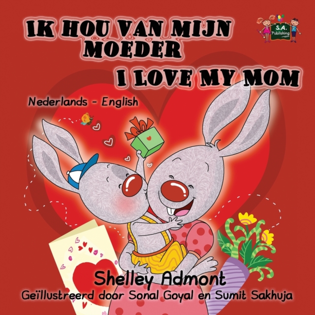 Ik Hou Van Mijn Moeder I Love My Mom : Dutch English Bilingual Edition, Paperback / softback Book