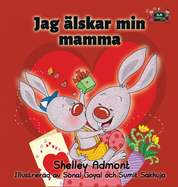 I Love My Mom : Swedish Edition, Hardback Book