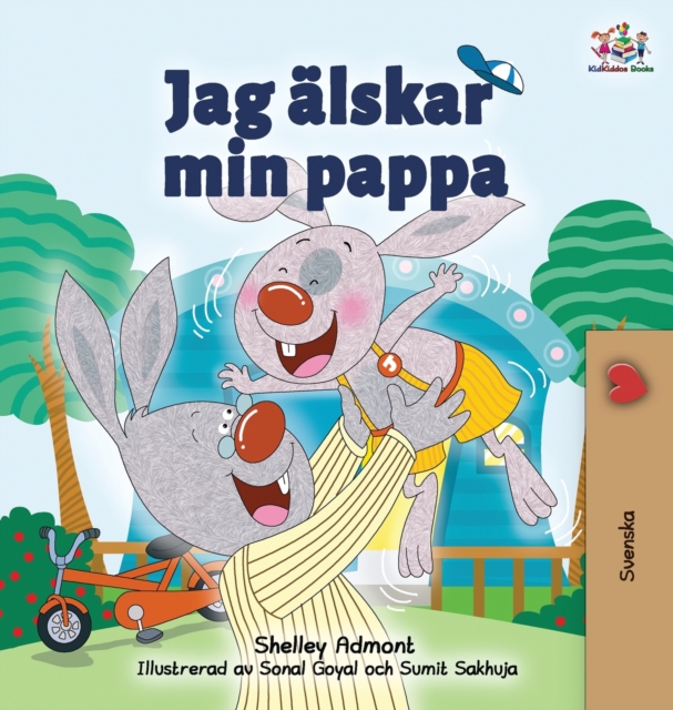 I Love My Dad : Swedish Edition, Hardback Book