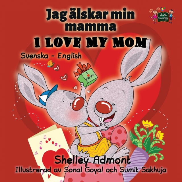 I Love My Mom : Swedish English Bilingual Edition, Paperback / softback Book