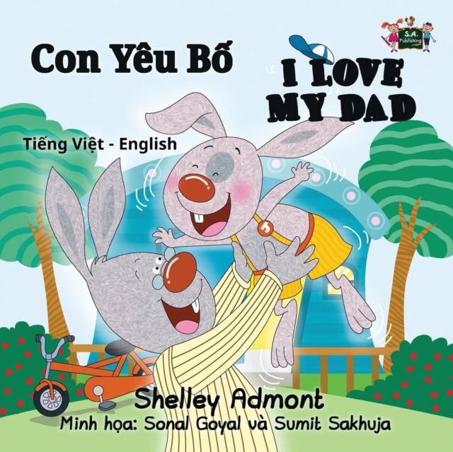 I Love My Dad : Vietnamese English Bilingual Edition, Paperback / softback Book