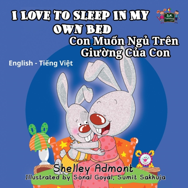I Love To Sleep In My Own Bed/Con Muon Ngu Tren Giuong Cua Con, Paperback / softback Book