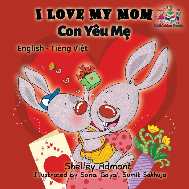 I Love My Mom : English Vietnamese Bilingual Collection, Paperback / softback Book