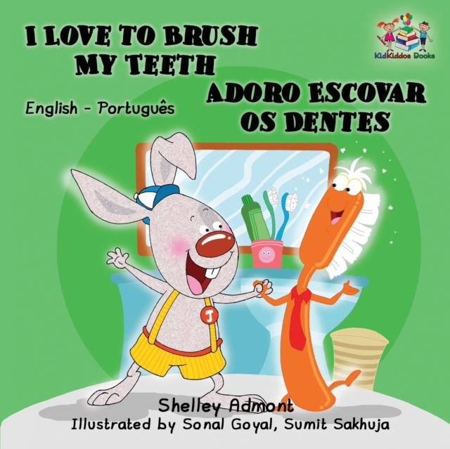 I Love to Brush My Teeth (English Portuguese Bilingual Book - Brazilian), Paperback / softback Book