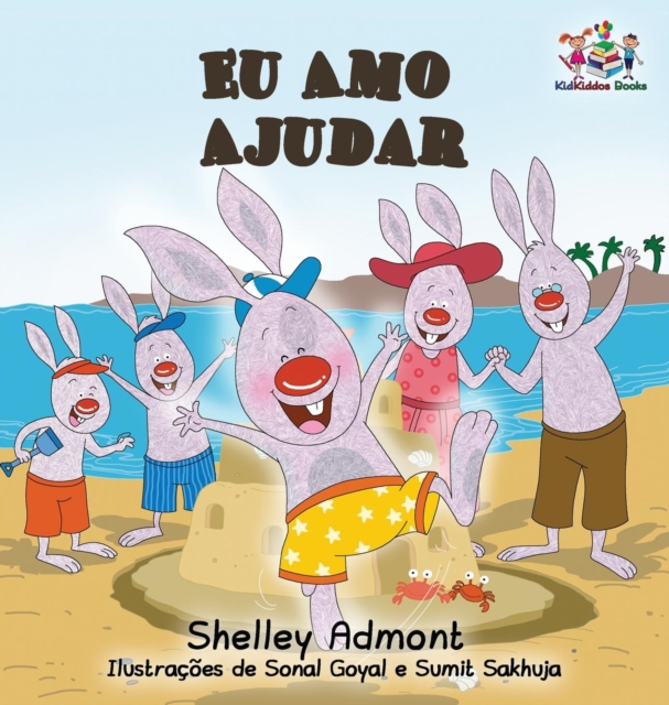 Eu Amo Ajudar : I Love to Help- Brazilian Portuguese Book for Kids, Hardback Book