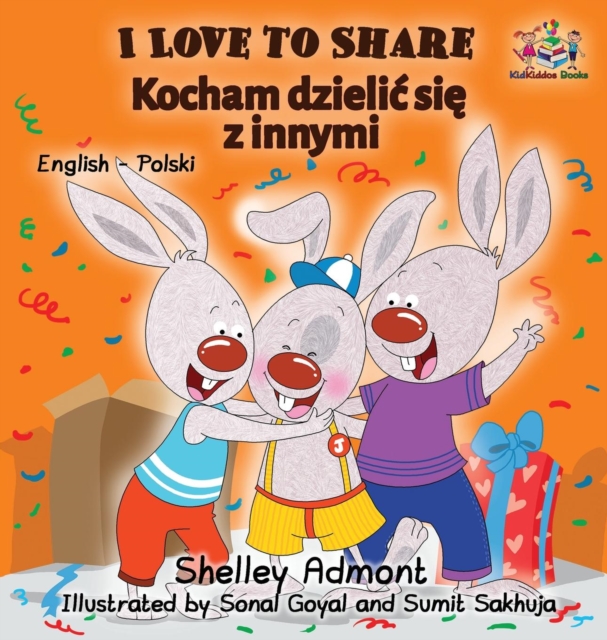 I Love to Share (Polish book for kids) : English Polish Bilingual Children's Books, Hardback Book