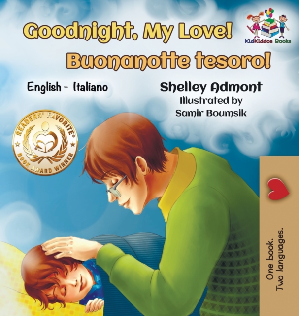 Goodnight, My Love! Buonanotte Tesoro! : English Italian, Hardback Book