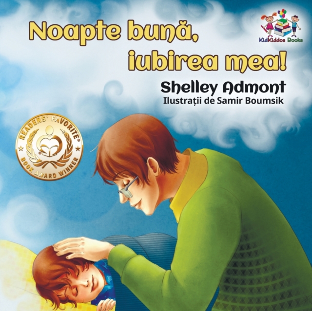 Goodnight, My Love! (Romanian Book for Kids) : Romanian Children's Book, Paperback / softback Book