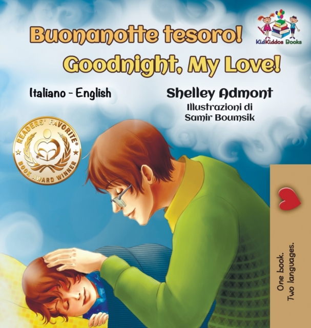 Buonanotte tesoro! Goodnight, My Love! : Italian English Bilingual, Hardback Book