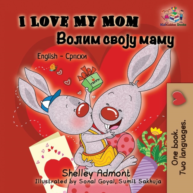 I Love My Mom : English Serbian Cyrillic, Paperback Book