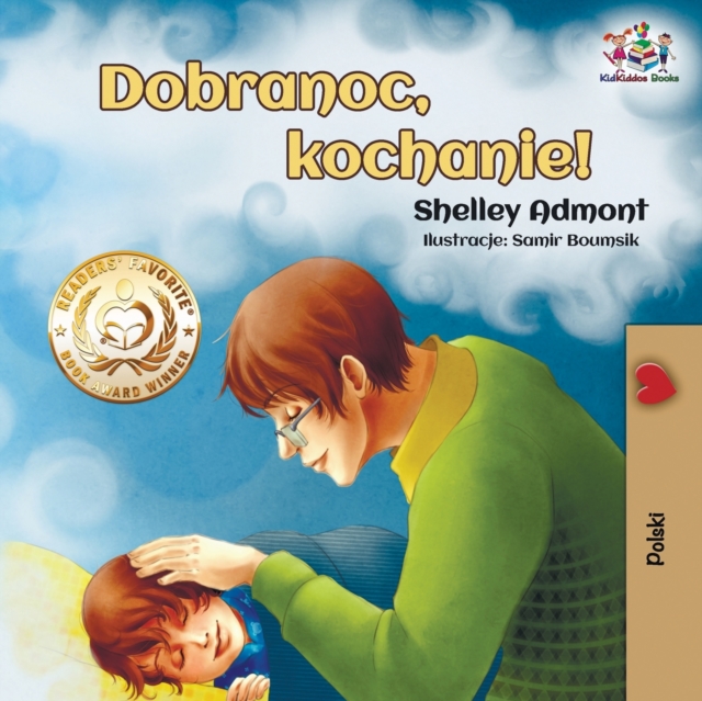 Dobranoc, Kochanie! : Goodnight, My Love! - Polish Edition, Paperback / softback Book