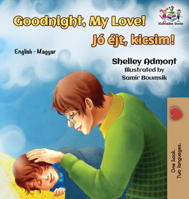 Goodnight, My Love! : English Hungarian, Hardback Book