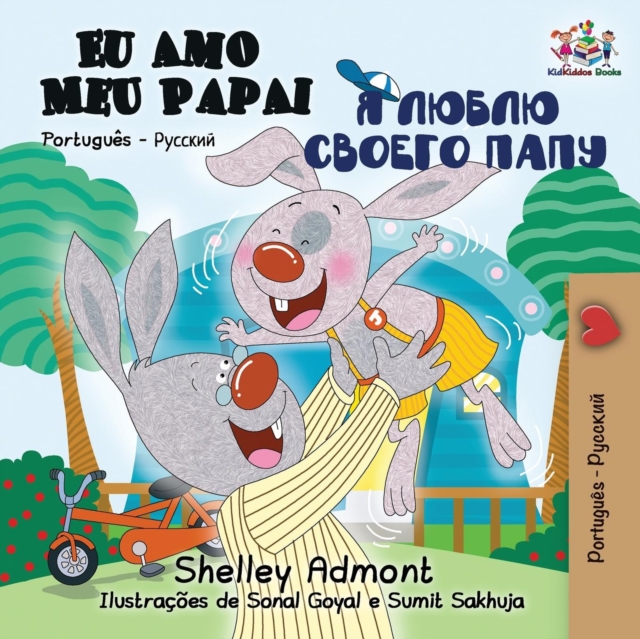 Eu Amo Meu Papai : I Love My Dad - Portuguese Russian, Paperback / softback Book