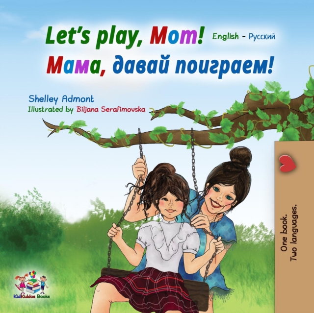 Let's Play, Mom! : English Russian Bilingual Book, EPUB eBook