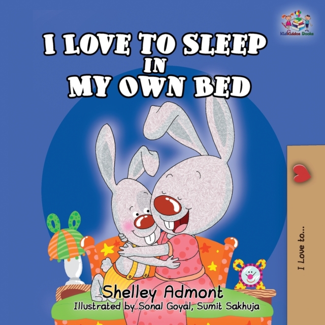I Love to Sleep in My Own Bed, Paperback / softback Book