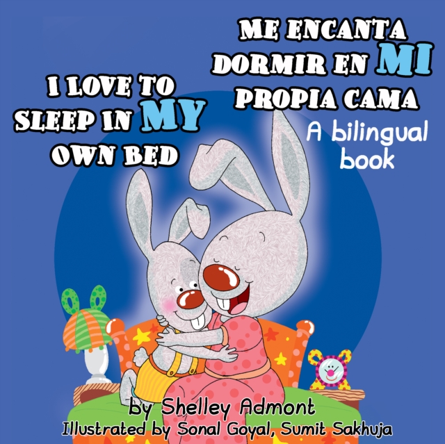 I Love to Sleep in My Own Bed Me encanta dormir en mi propia cama, EPUB eBook