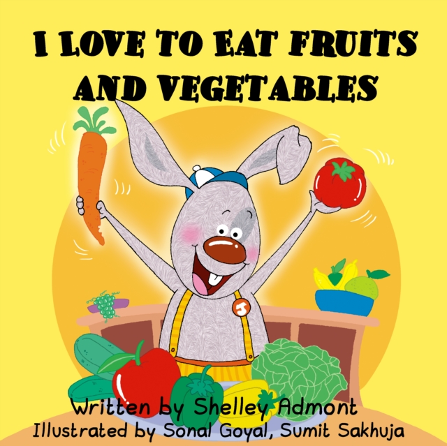 I Love to Eat Fruits and Vegetables, EPUB eBook