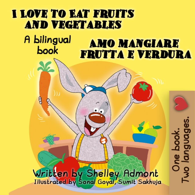 I Love to Eat Fruits and Vegetables Amo mangiare frutta e verdura, EPUB eBook