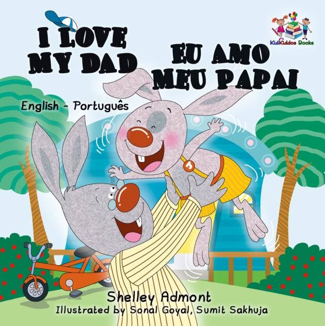 I Love My Dad Eu Amo Meu Papai : English Portuguese, EPUB eBook