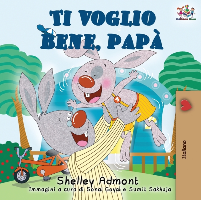 Ti voglio bene, pap? : I Love My Dad (Italian Edition), Paperback / softback Book
