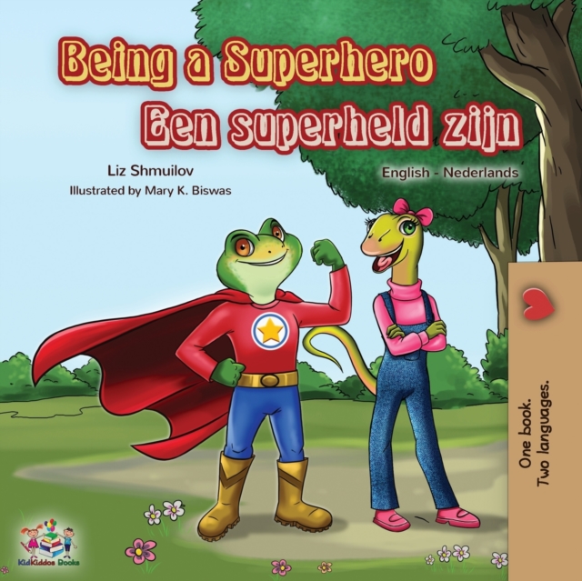 Being a Superhero Een superheld zijn : English Dutch Bilingual Book, Paperback / softback Book