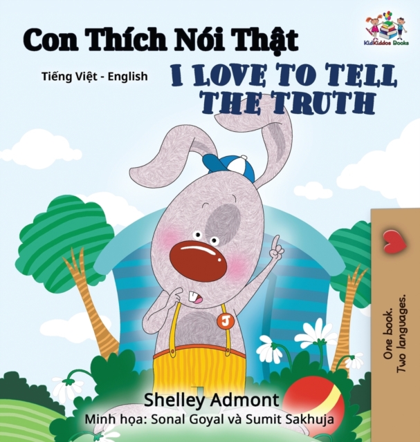 I Love to Tell the Truth (Vietnamese English Bilingual Book), Hardback Book