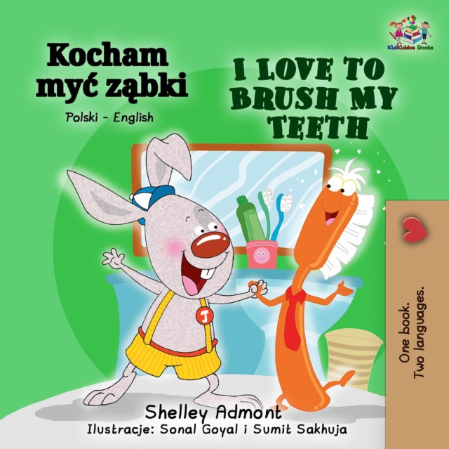 Kocham myc zabki I Love to Brush My Teeth, EPUB eBook