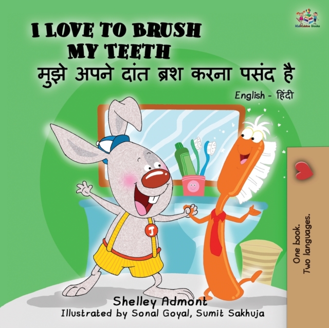 I Love to Brush My Teeth (English Hindi Bilingual Book), Paperback / softback Book