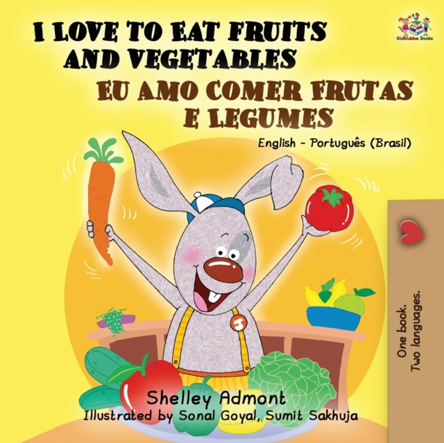 I Love to Eat Fruits and Vegetables (English Portuguese Bilingual Book- Brazil), Paperback / softback Book