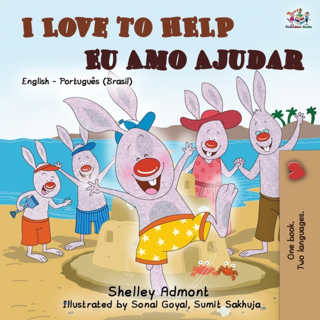I Love to Help Eu Amo Ajudar : English Portuguese Bilingual Book - Brazilian, Paperback / softback Book