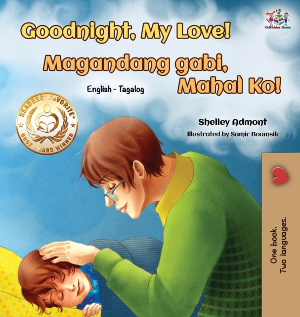 Goodnight, My Love! (English Tagalog Bilingual Book), Hardback Book