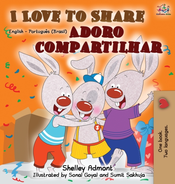 I Love to Share (English Portuguese Bilingual Book), Hardback Book