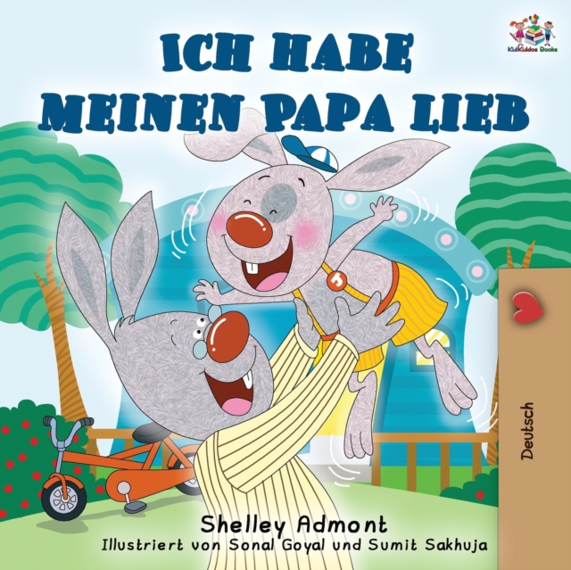 Ich habe meinen Papa lieb : I Love My Dad - German Edition, Paperback / softback Book