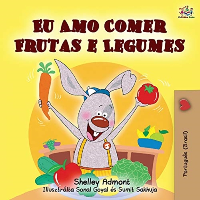 I Love to Eat Fruits and Vegetables (Portuguese Brazilian edition), Paperback / softback Book