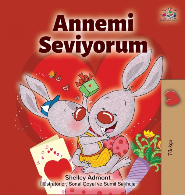 I Love My Mom (Turkish Edition) : Annemi Seviyorum, Hardback Book