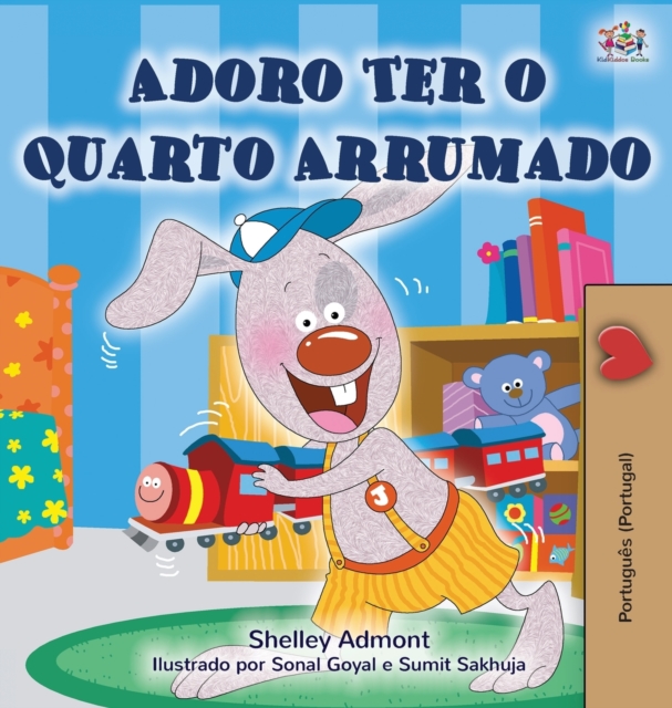 I Love to Keep My Room Clean (Portuguese Edition - Portugal), Hardback Book