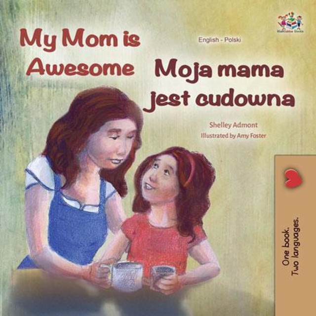 My Mom is Awesome Moja mama jest cudowna, EPUB eBook