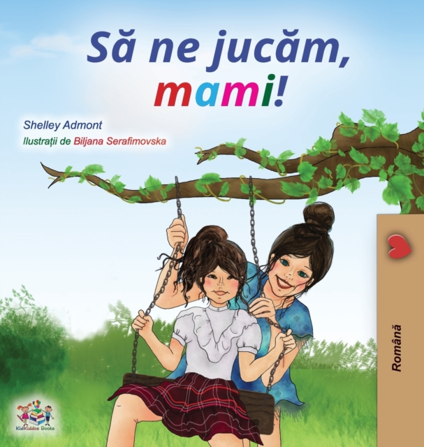 Let's play, Mom! (Romanian Edition), Hardback Book
