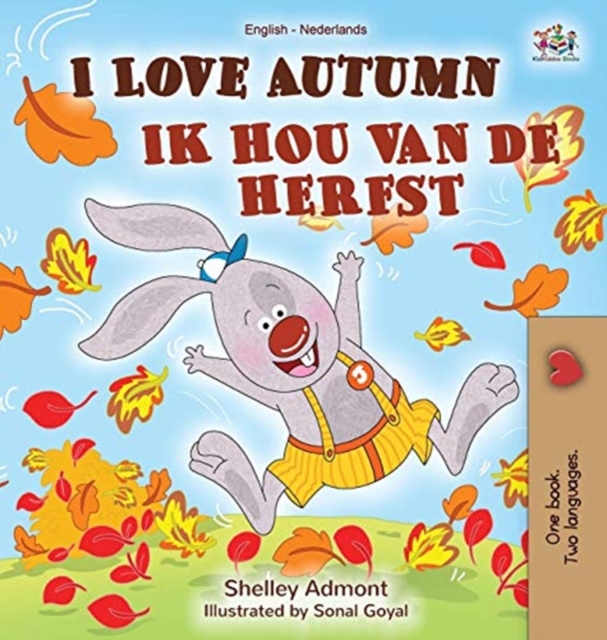 I Love Autumn (English Dutch Bilingual Book), Hardback Book