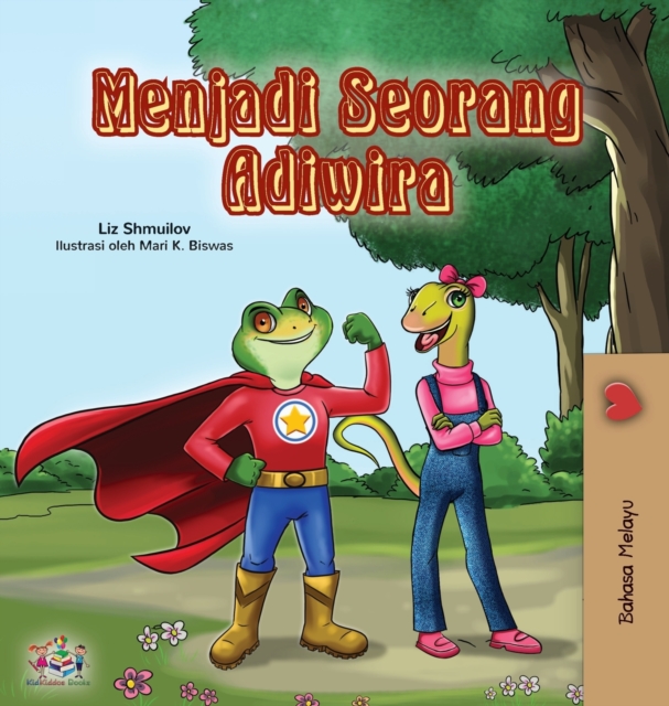 Being a Superhero (Malay Children's book), Hardback Book