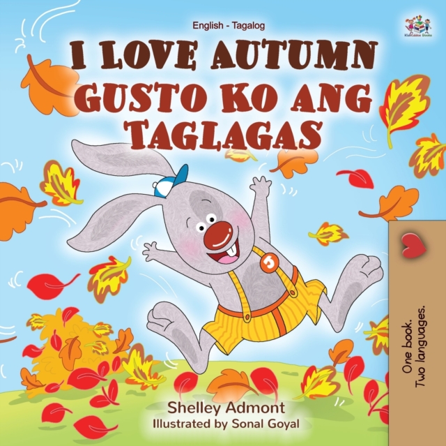I Love Autumn (English Tagalog Bilingual Book for Kids), Paperback / softback Book
