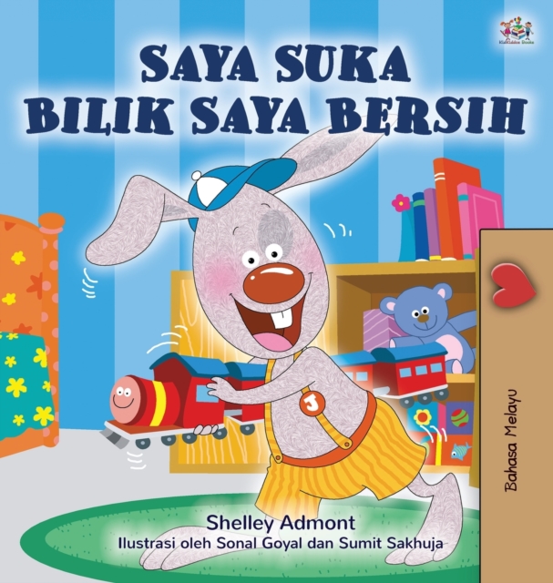 I Love to Keep My Room Clean (Malay Children's Book), Hardback Book