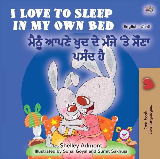 I Love to Sleep in My Own Bed (English Punjabi Bilingual Book for Kids) : Punjabi Gurmukhi India, Paperback / softback Book
