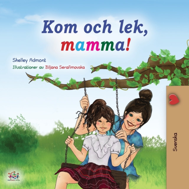 Let's play, Mom! (Swedish Children's Book), Paperback / softback Book