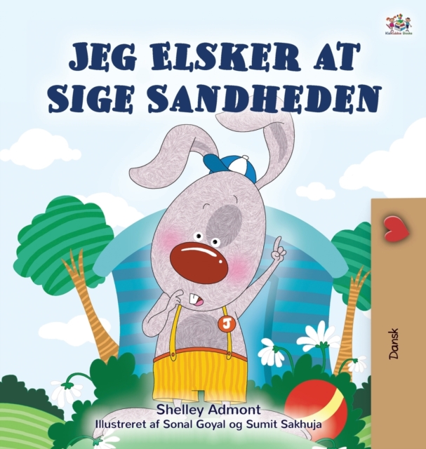 I Love to Tell the Truth (Danish Book for Children), Hardback Book