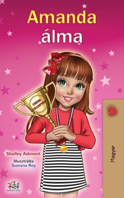 Amanda's Dream (Hungarian Book for Kids), Hardback Book