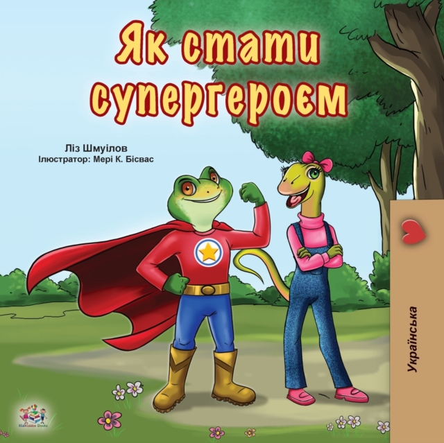 Being a Superhero (Ukrainian Book for Kids), Paperback / softback Book