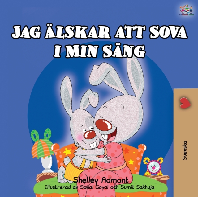 I Love to Sleep in My Own Bed (Swedish Children's Book), Paperback / softback Book