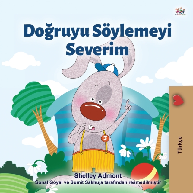 I Love to Tell the Truth (Turkish Book for Kids), Paperback / softback Book